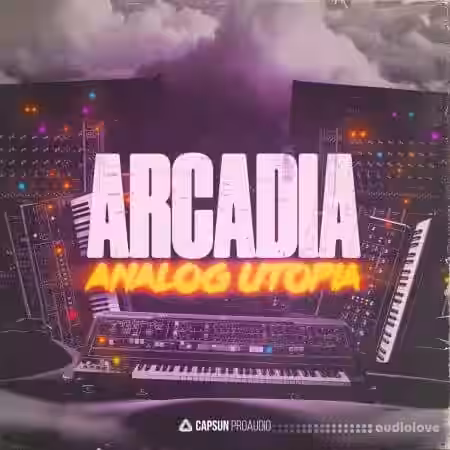 Capsun ProAudio ARCADIA - Analog Utopia [WAV] - Sample Pack Artwork