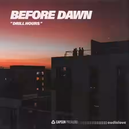 Capsun ProAudio Before Dawn Drill Hours [WAV] - Sample Pack Artwork