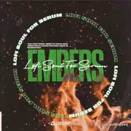 Capsun ProAudio Embers Lofi Soul For Serum [Synth Presets] - Sample Pack Artwork