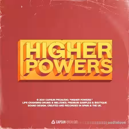 Capsun ProAudio HIGHER POWERS [WAV, Synth Presets] - Sample Pack Artwork