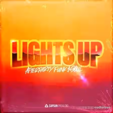 Capsun ProAudio Lights Up Afterparty Funk and Soul [WAV] - Sample Pack Artwork