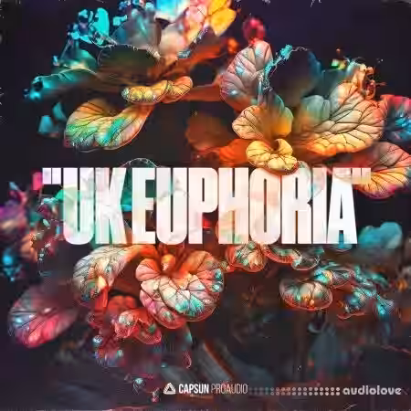 Capsun ProAudio UK EUPHORIA [WAV] - Sample Pack Artwork