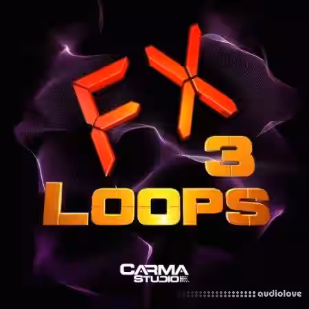Carma Studio FX Loops 3 [WAV] - Sample Pack Artwork