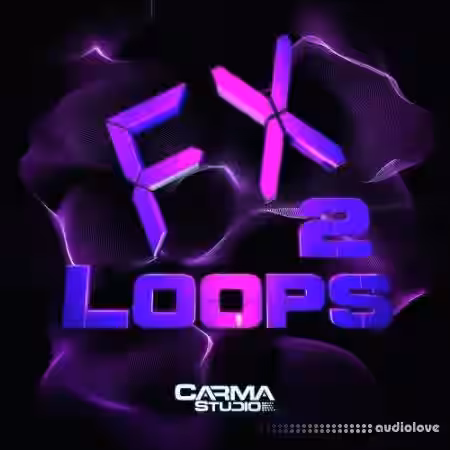 Carma Studio FX Loops Vol.2 [WAV] - Sample Pack Artwork