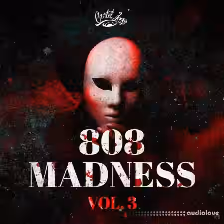 Cartel Loops 808 Madness Vol 3 [WAV, MiDi] - Sample Pack Artwork