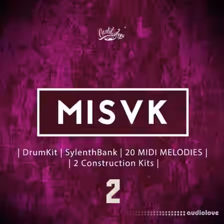Cartel Loops MISVK Vol 2: Drum Kit and Sylenth Bank [WAV, MiDi, Synth Presets] - Sample Pack Artwork