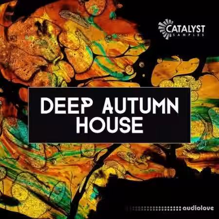 Catalyst Samples Autumn Deep House [WAV, MiDi] - Sample Pack Artwork