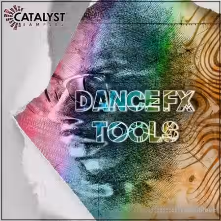 Catalyst Samples Dance Fx Tools [WAV] - Sample Pack Artwork