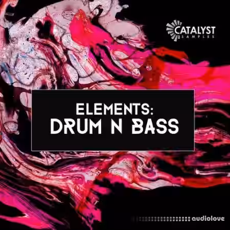 Catalyst Samples Elements Drum N Bass [WAV, MiDi, Synth Presets] - Sample Pack Artwork