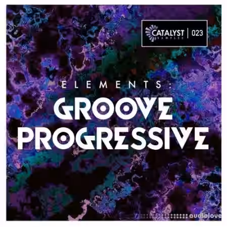 Catalyst Samples Elements Groove Progressive by Slex [WAV, MiDi] - Sample Pack Artwork