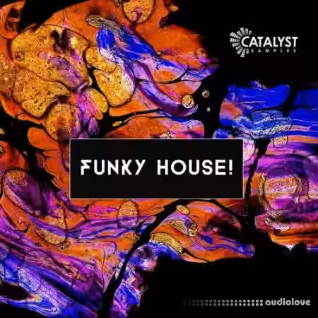 Catalyst Samples Funky House! [WAV, MiDi] - Sample Pack Artwork