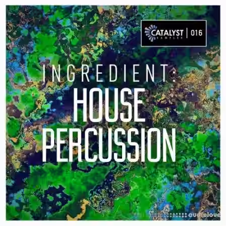 Catalyst Samples Ingredient House Percussion [WAV] - Sample Pack Artwork