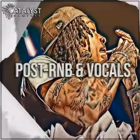 Catalyst Samples Post RnB and Vocals [WAV] - Sample Pack Artwork