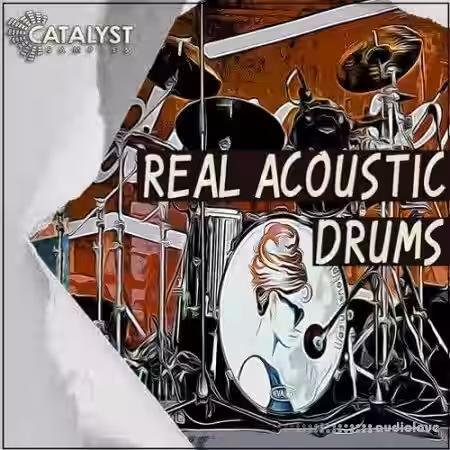 Catalyst Samples Real Acoustic Drums [WAV] - Sample Pack Artwork