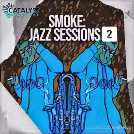 Catalyst Samples Smoke Jazz Sessions Vol.2 [WAV] - Sample Pack Artwork