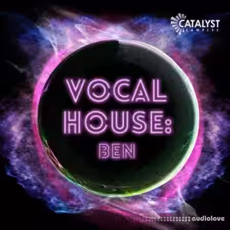 Catalyst Samples Vocal Pop House Ben [WAV, MiDi] - Sample Pack Artwork