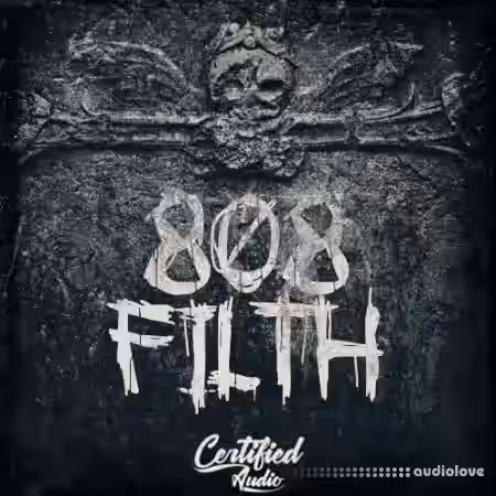 Certified Audio 808 Filth [WAV] - Sample Pack Artwork