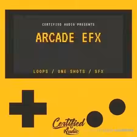 Certified Audio Arcade EFX [WAV, MiDi, Synth Presets] - Sample Pack Artwork