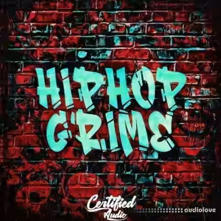 Certified Audio LLC Hip Hop Grime [WAV] - Sample Pack Artwork