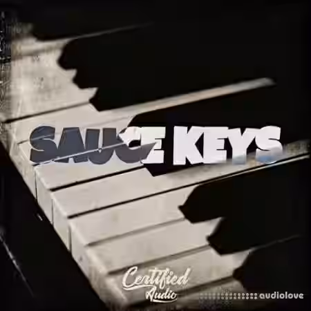 Certified Audio LLC Sauce Keys [WAV] - Sample Pack Artwork