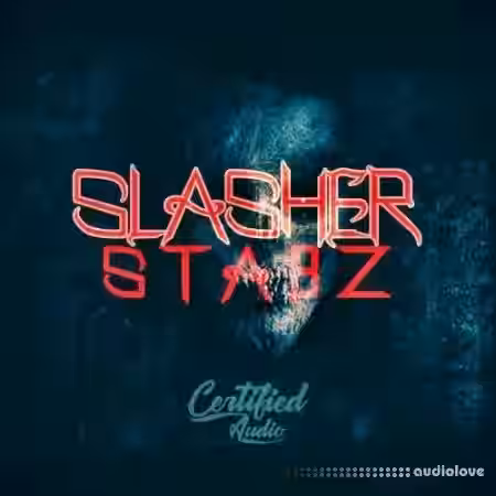 Certified Audio LLC Slasher Stabz [WAV] - Sample Pack Artwork