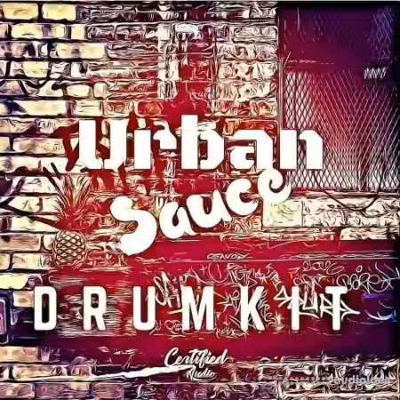Certified Audio LLC Urban Sauce Drumkit [WAV] - Sample Pack Artwork