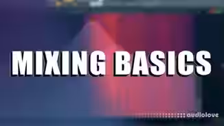 Chambers Courses Mixing Basics [TUTORiAL]