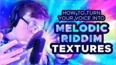 Chime How To Turn Your Voice Into Melodic Riddim Textures [TUTORiAL] - Sample Pack Artwork