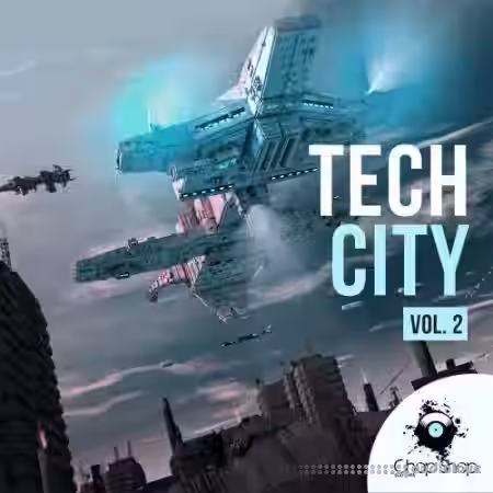 Chop Shop Samples Tech City Volume 2 [WAV] - Sample Pack Artwork