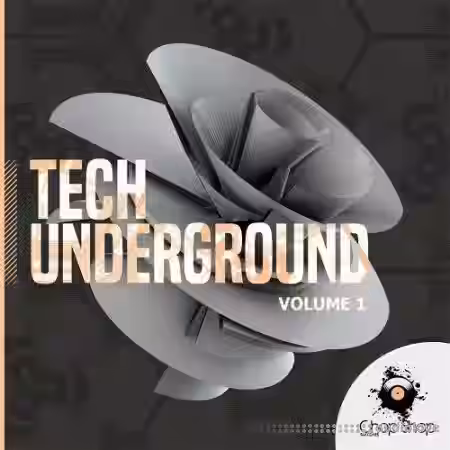 Chop Shop Samples Tech Underground Volume 1 [WAV] - Sample Pack Artwork