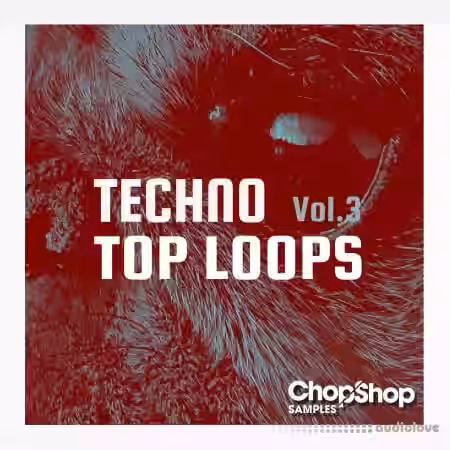 Chop Shop Samples Techno Top Loops Vol 3 [WAV] - Sample Pack Artwork