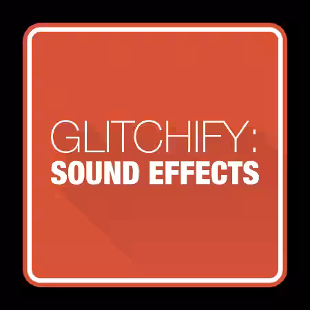 Cinema Spice Glitchify Sounds [WAV] - Sample Pack Artwork