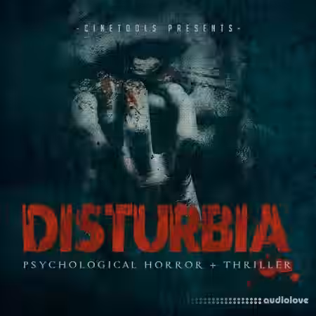 Cinetools Disturbia [WAV] - Sample Pack Artwork