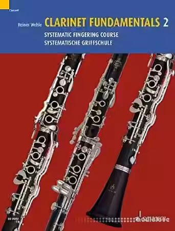 Clarinet Fundamentals 2: Systematic Fingering Course - Sample Pack Artwork