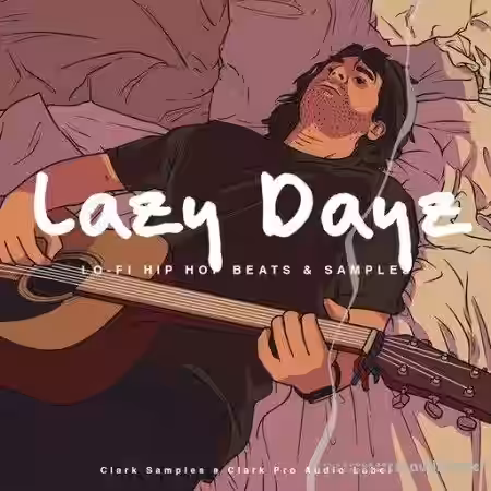 Clark Samples Lazy Dayz Lofi Hip Hop [WAV] - Sample Pack Artwork