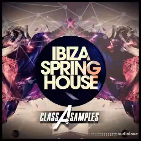 Class A Samples Ibiza Spring House [WAV] - Sample Pack Artwork