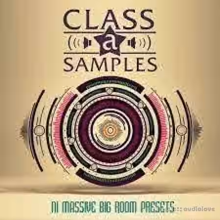 Class A Samples NI Massive Big Room Presets [Synth Presets] - Sample Pack Artwork