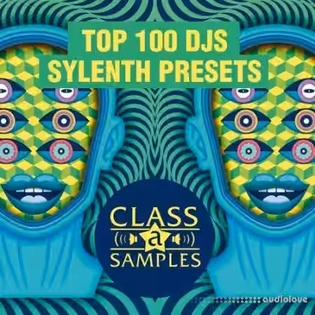 Class A Samples Top 100 DJs Sylenth Presets [WAV, Synth Presets] - Sample Pack Artwork
