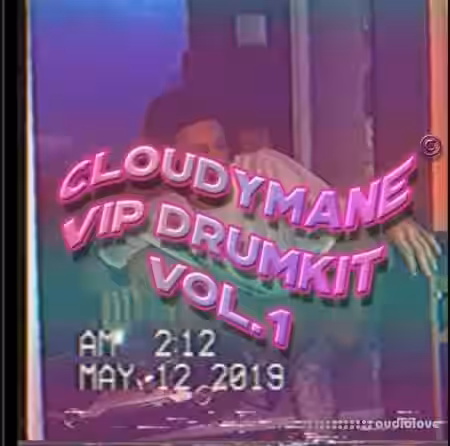 Cloudymane Vip Drumkit Vol.1 [WAV] - Sample Pack Artwork