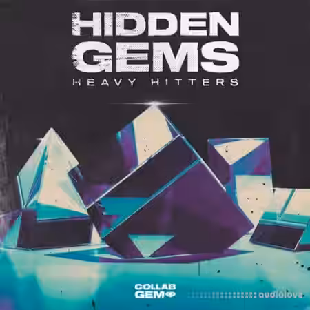 Collab Gem Hidden Gems: Heavy Hitters [WAV, MiDi] - Sample Pack Artwork