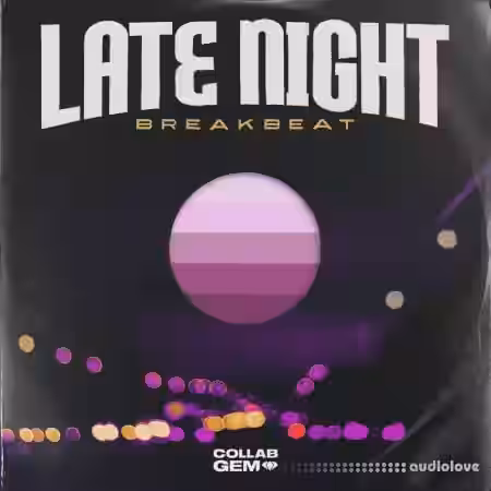Collab Gem Late Night Breakbeat [WAV, MiDi] - Sample Pack Artwork