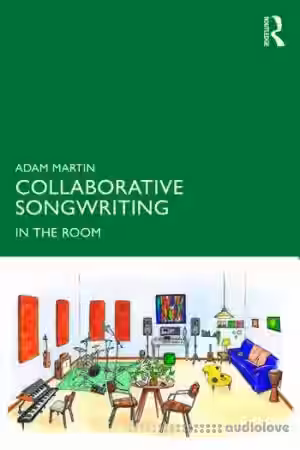 Collaborative Songwriting In the Room