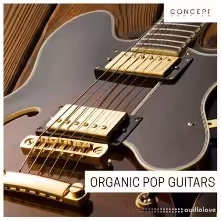 Concept Samples Organic Pop Guitars [WAV] - Sample Pack Artwork