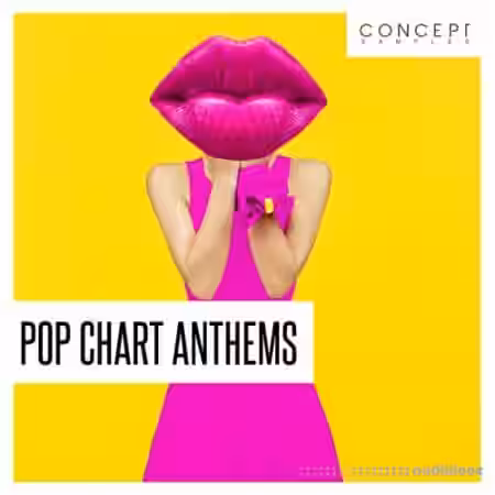 Concept Samples Pop Chart Anthems [WAV] - Sample Pack Artwork