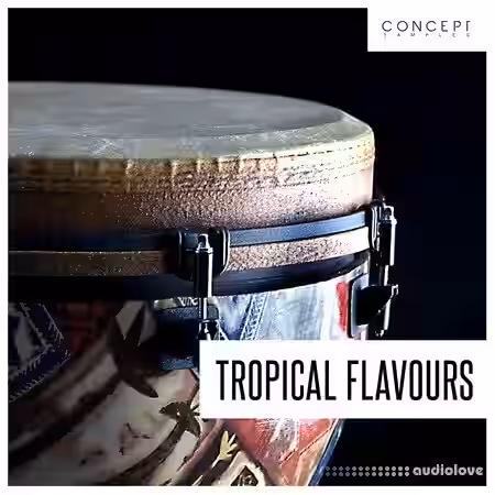 Concept Samples Tropical Flavours [WAV] - Sample Pack Artwork