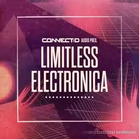 CONNECTD Audio Limitless Electronica [MULTiFORMAT] - Sample Pack Artwork