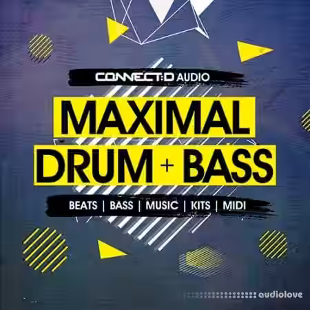 CONNECTD Audio Maximal Drum and Bass [MULTiFORMAT] - Sample Pack Artwork