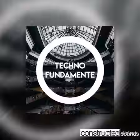 Constructed Sounds Techno Fundamente [WAV] - Sample Pack Artwork