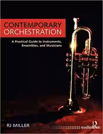 Contemporary Orchestration: A Practical Guide to Instruments Ensembles and Musicians - Sample Pack Artwork