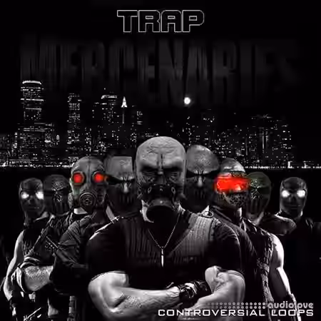 Controversial Loops Trap Mercenaries [WAV, MiDi] - Sample Pack Artwork